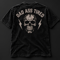 Dad Ass Tired